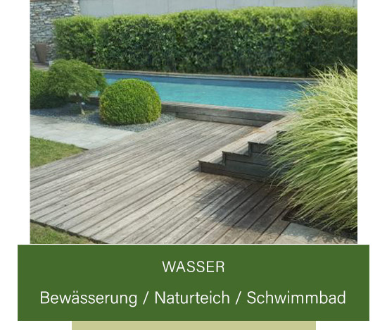 Wasser: Wir verlegen Ihre Bewässerungsanlage und errichten Ihren Naturteich oder Poolanlage.